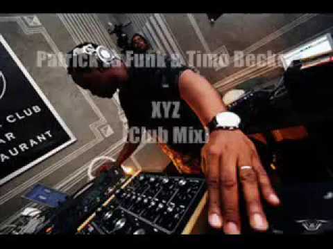 Patrick La Funk & Timo Becker - XYZ