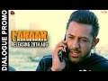 Jatt Apni Marji Da Malak Aa Dialogue Promo Faraar Latest Punjabi Movie 2015