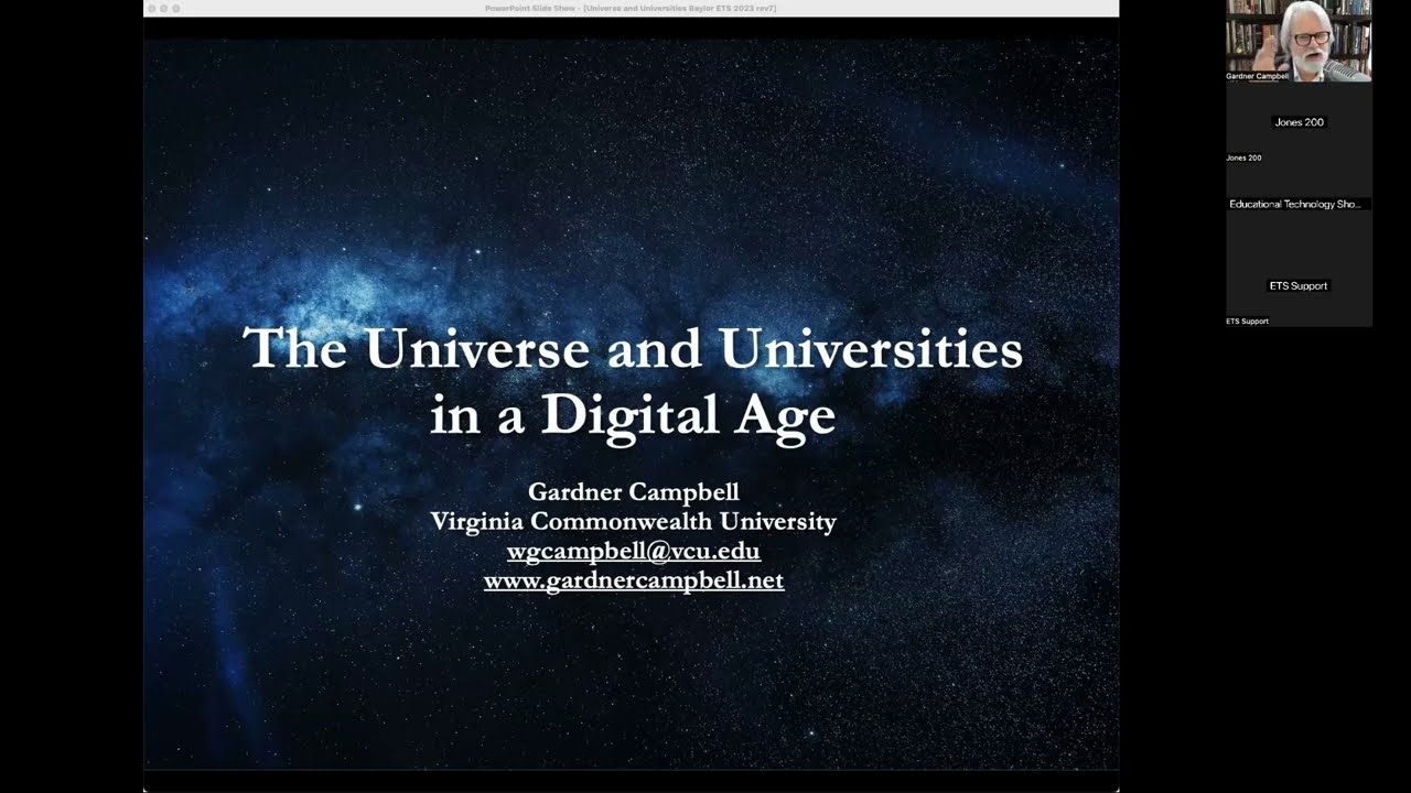 Baylor 2023 Educational Technology Showcase Keynote by Gardner Campbell