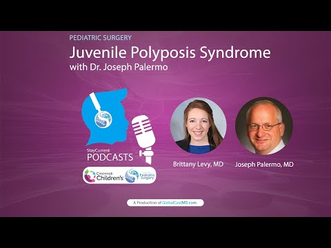 Juvenile Polyposis Syndromes with Dr. Joseph Palermo