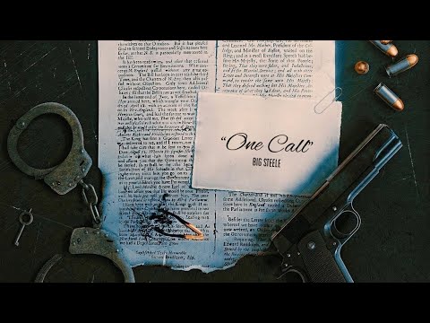 Big Steele - One Call (Prod. By Big Steele)