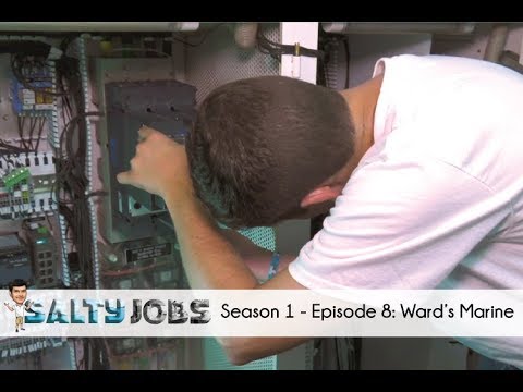 Salty Jobs - Ep. 8: Ward's Marine Electric