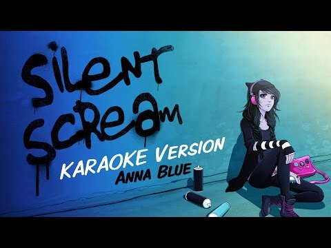Anna Blue - Silent Scream (Official Karaoke Music Video)