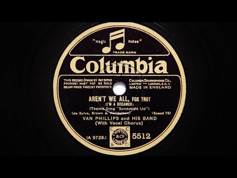 Van Phillips and His Band – I’m A Dreamer, Aren’t We All