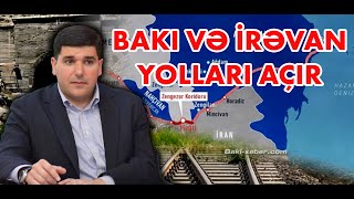 Bakı və İrəvan yolları açır
