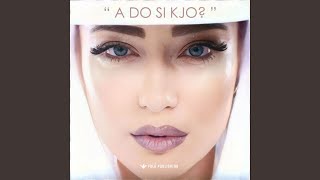 A do si kjo?
