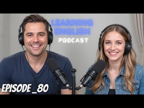 English Podcast Daily Conversation Episode 80 | #englishpodcast #podcast