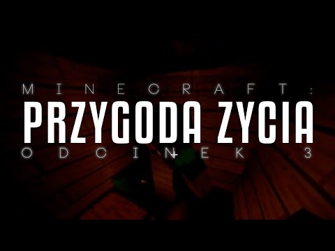 Minecraft: Przygoda życia — odcinek 3 "toniemy!"