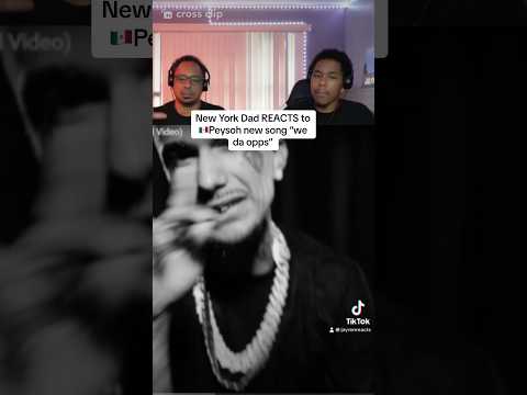 New York Dad REACTS to Peysoh -we da opps