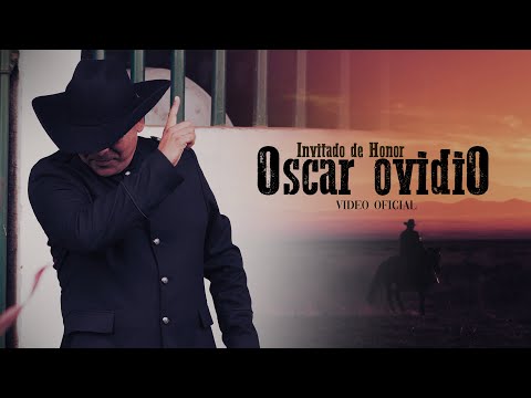 Oscar Ovidio // Invitado de Honor // Video Oficial