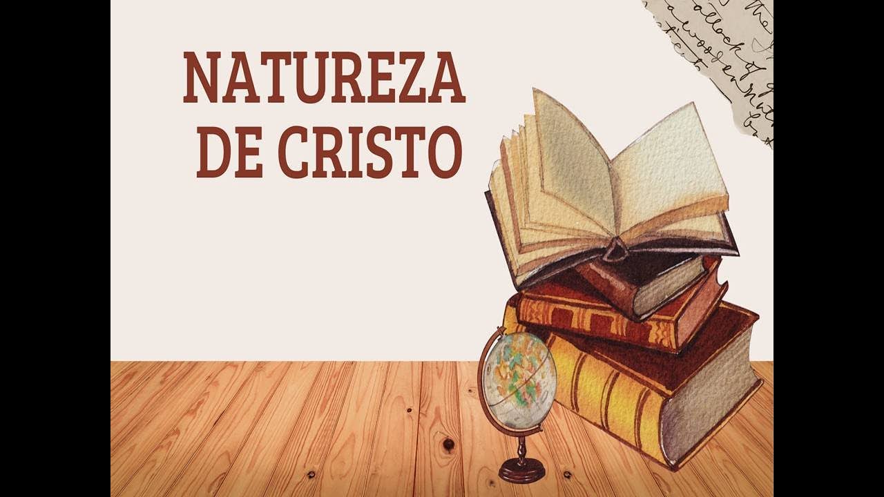 Natureza de Cristo