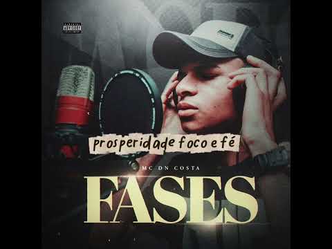 MC DN COSTA - PROSPERIDADE FOCO E FÉ 