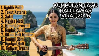 Download lagu Kumpulan lagu bali lawas Terpopuler - 2026 mp3