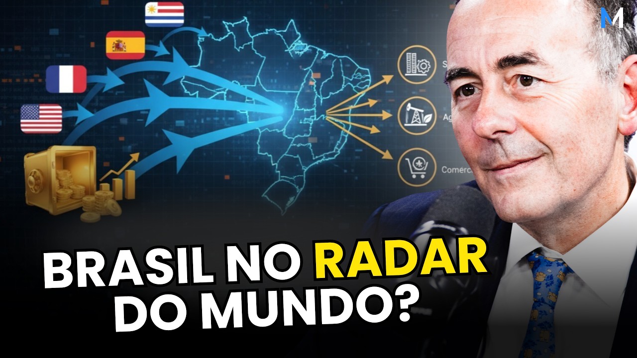 POR QUE OS INVESTIDORES DO MUNDO INTEIRO ESTÃO DE OLHO BRASIL?