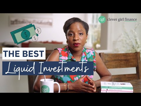 8 Best Types of Liquid Investments You Should Know About! 💵 | Clever Girl Finance