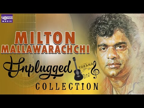 Milton Mallawarachchi Unplugged Collection || Torana Juke Box