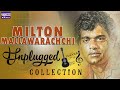 Milton Mallawarachchi Unplugged Collection || Torana Juke Box