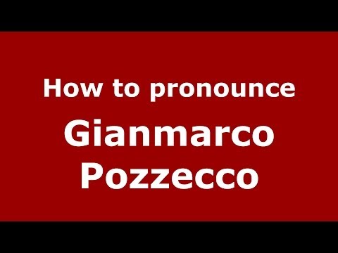 How to pronounce Gianmarco Pozzecco (Italian/Italy) - PronounceNames.com
