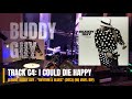 I Could Die Happy • Buddy Guy • Rhythm & Blues (2013) #music #vinyl #blues #buddyguy