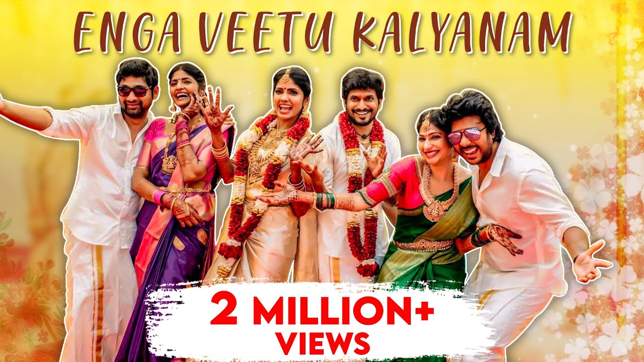 Enga Veetu Kalyanam | Its VG