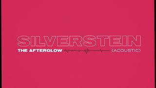 Silverstein - The Afterglow (Acoustic)