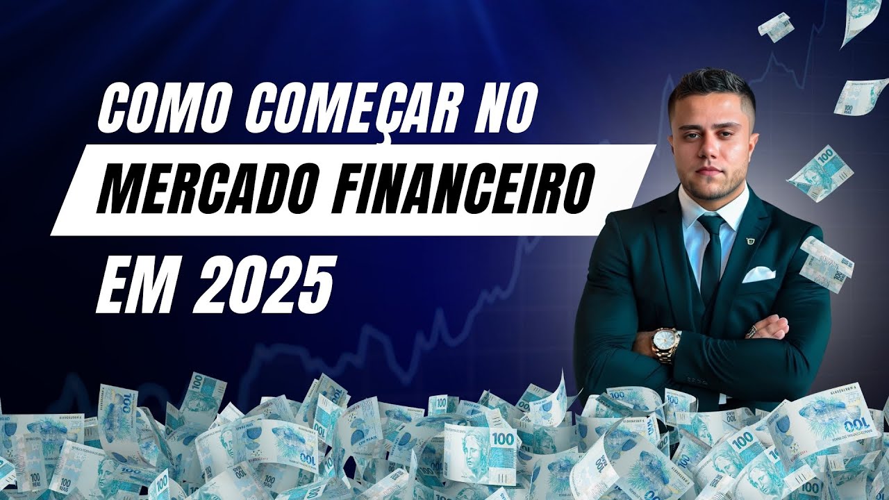 COMO COMEÇAR A INVESTIR DO ZERO EM 2025 (passo a passo iniciantes)