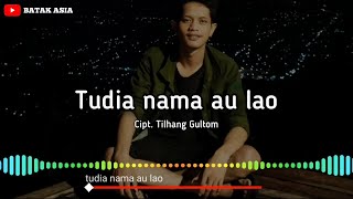 Download lagu Opera batak TUDIA NAMA AU LAO // BATAK ASIA mp3