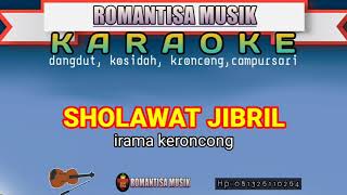 Download lagu KERONCONG SHOLAWAT JIBRIL || KARAOKE NADA CEWEK mp3