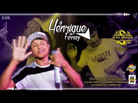 MCs'Kitinho,Nando e luanzinho, e Dricka ( DJ Henrique de Ferraz ) 2018