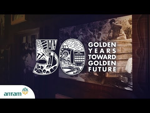 50Th ANTAM "Golden Years Toward Golden Future"