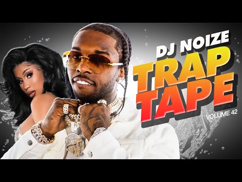 🌊 Trap Tape #42 | March 2021 | Best New Rap Songs | Hip Hop DJ Mix | DJ Noize Mixtape