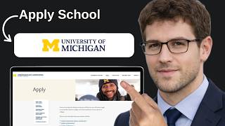 How To Apply To University Of Michigan | 2026 | Step-by-Step