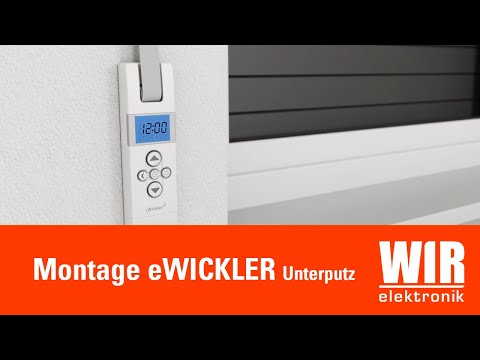 WIR elektronik eWickler Unterputz Montage Installation elektronischer Gurtwickler