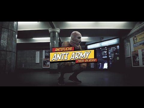 Antifuchs - Anti Army (prod. by Rooq) [Official Video]