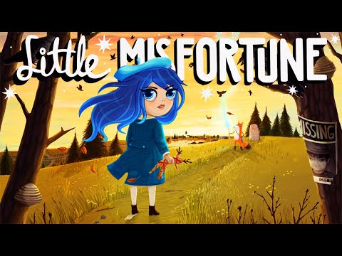 LITTLE MISFORTUNE...