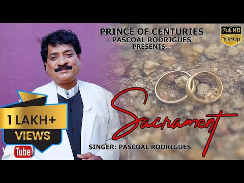 Sacrament | Pascoal Rodrigues | New konkani song