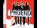 Phoenix - Napoleon Says