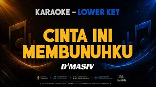 Download lagu D'MASIV – CINTA INI MEMBUNUHKU | Karaoke Nada Rendah (Lower Key) mp3