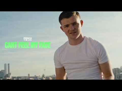 French The Kid - Can't Feel My Face (Official Music Video)