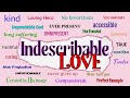 Indescribable Love [May 11, 2024]