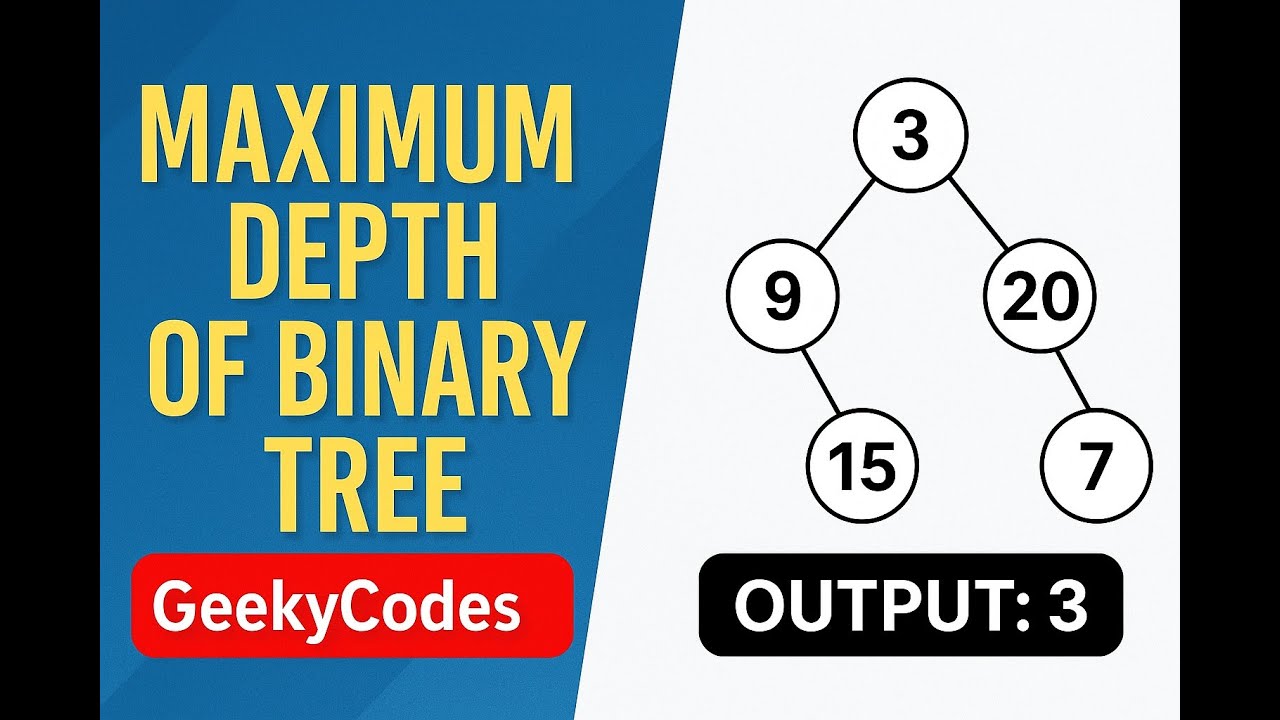 Maximum Depth of Binary Tree | LeetCode Easy Python Solution Explained