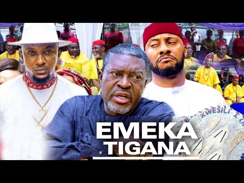 EMEKA TIGANA 11&12 FINAL (THE REBORN BILLIONAIRE)- Kanayo O Kanayo/Yul Edochie/Sammy Lee New Movie