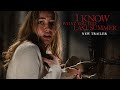 I Know What You Did Last Summer Official Trailer July 17