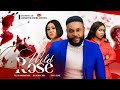 WILD ROSE (New Movie) Felix Omokhodion, Chinenye Uba, Faith Duke 2023 Nigerian Nollywood Movie