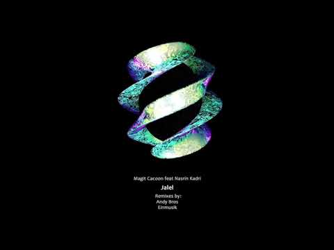 Magit Cacoon feat Nasrin Kadri -Jalel  (Andy Bros Remix) [Mago Music]