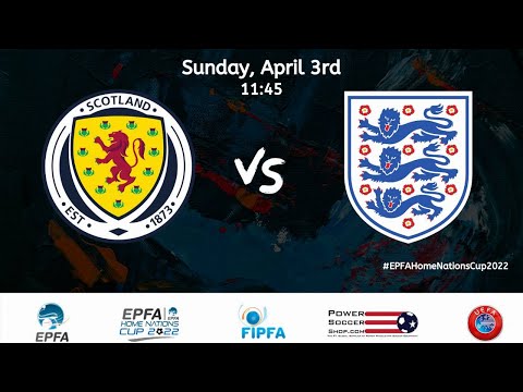 Scotland vs England - EPFA Home Nations Cup 2022