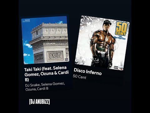 Taki Taki X Disco Inferno. Mashup [DJ ANUBiZZ]