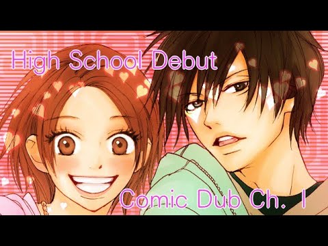 High School Debut Comic Dub Chapter 1 Volume 1