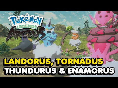 How To Get Enamorus, Thundurus, Tornadus & Landorus In Pokemon Legends Arceus (Locations)