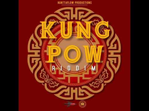 Kung Pow Riddim 2022